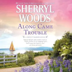 along came trouble: trinity harbor, book 3 (unabridged) audiobook cover image