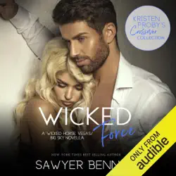 wicked force: a wicked force vegas - big sky novella (unabridged) audiobook cover image