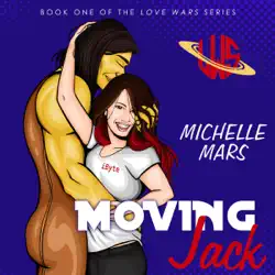 moving jack: love wars, book 1 (unabridged) audiobook cover image