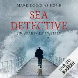 ein grab in den wellen: sea detective 1 audiobook cover image