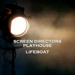 screen directors playhouse - lifeboat audiobook cover image