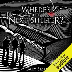 where's the next shelter? (unabridged) audiobook cover image