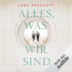 alles, was wir sind audiobook cover image