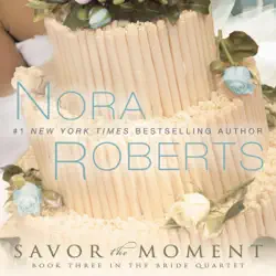savor the moment: the bride quartet, book 3 (unabridged) audiobook cover image