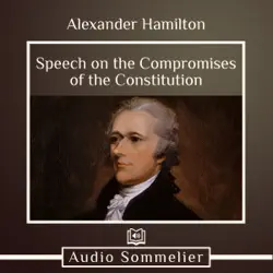 speech on the compromises of the constitution audiobook cover image