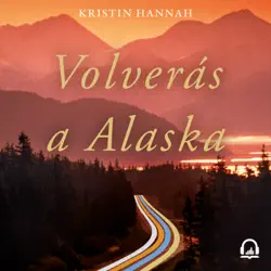 volverás a alaska audiobook cover image