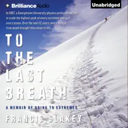 to the last breath: a memoir of going to extremes (unabridged) audiobook cover image