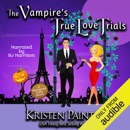 The Vampire's True Love Trials: A Nocturne Falls Short (Unabridged) MP3 Audiobook