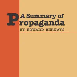 summary of propaganda by edward bernays audiobook cover image