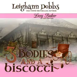 3 bodies and a biscotti audiobook cover image