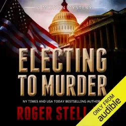electing to murder: mcryan mystery series, book 4 (unabridged) audiobook cover image