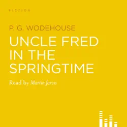 uncle fred in the springtime audiobook cover image