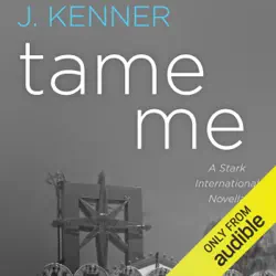 tame me: a stark international novella (unabridged) audiobook cover image