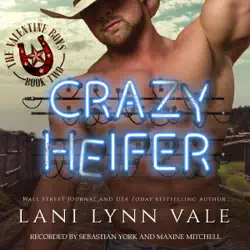 crazy heifer: the valentine boys, book 2 (unabridged) audiobook cover image