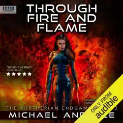 through the fire and flame: the kurtherian endgame, book 3 (unabridged) audiobook cover image
