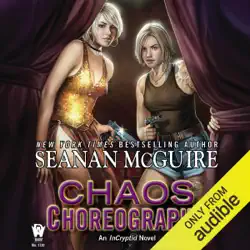 chaos choreography: incryptid, book 5 (unabridged) audiobook cover image