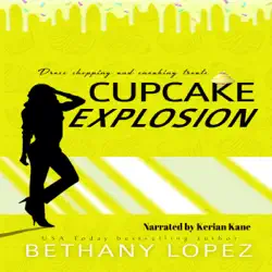 cupcake explosion: cupcakes, book 4 (unabridged) audiobook cover image