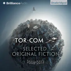 tor.com: selected original fiction, 2008-2012 (unabridged) audiobook cover image