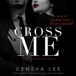cross me: royal world, book 1 (unabridged) audiobook cover image