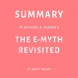 summary of michael e. gerber's the e-myth revisited (unabridged) audiobook cover image