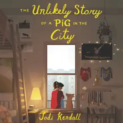 the unlikely story of a pig in the city audiobook cover image