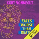 Fates Worse Than Death: An Autobiographical Collage (Unabridged) MP3 Audiobook