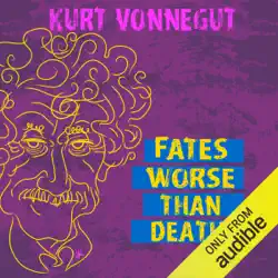 fates worse than death: an autobiographical collage (unabridged) audiobook cover image