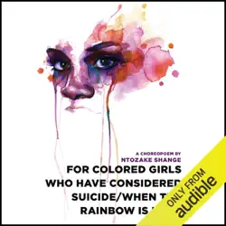 for colored girls who have considered suicide - when the rainbow is enuf (unabridged) audiobook cover image
