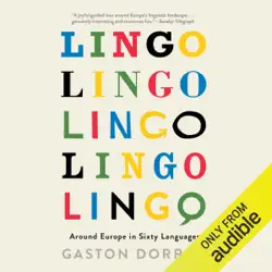 lingo: around europe in sixty languages (unabridged) audiobook cover image