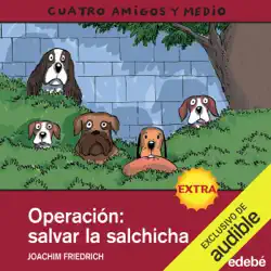 operacion salvar la salchicha [operation saving the sausage] (unabridged) audiobook cover image