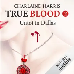 untot in dallas: true blood 2 audiobook cover image