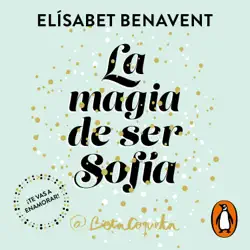 la magia de ser sofía (bilogía sofía 1) audiobook cover image