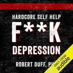 hardcore self help: f**k depression (unabridged) audiobook cover image