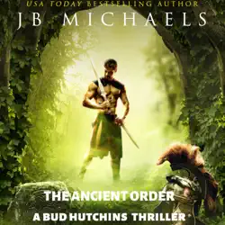 the ancient order: a bud hutchins thriller audiobook cover image