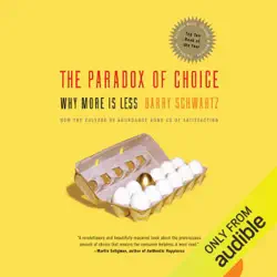 the paradox of choice: why more is less (unabridged) audiobook cover image