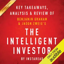 the intelligent investor: the definitive book on value investing, by benjamin graham and jason zweig: key takeaways, analysis & review (unabridged) audiobook cover image