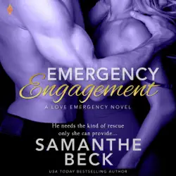 emergency engagement: love emergency, book 1 (unabridged) audiobook cover image