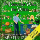 The Detective Wins the Witch: Nocturne Falls, Book 10 (Unabridged) MP3 Audiobook