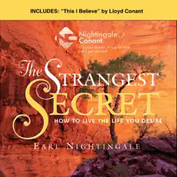 the strangest secret and this i believe: how to live the life you desire audiobook cover image
