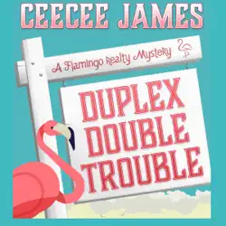 duplex double trouble: a flamingo realty mystery, book 4 (unabridged) audiobook cover image