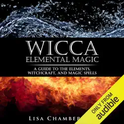 wicca elemental magic: a guide to the elements, witchcraft, and magic spells (unabridged) audiobook cover image
