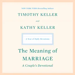 the meaning of marriage: a couple's devotional: a year of daily devotions (unabridged) audiobook cover image