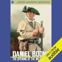 sterling point books: daniel boone: the opening of the wilderness (unabridged) audiobook cover image