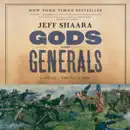 Download Gods and Generals: A Novel of the Civil War (Unabridged) MP3