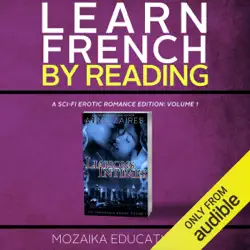 learn french by reading a sci-fi erotic romance edition (unabridged) imagen de portada de audiolibro