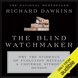 the blind watchmaker: why the evidence of evolution reveals a universe without design (unabridged) audiobook cover image
