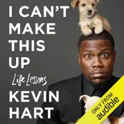 i can't make this up: life lessons (unabridged) audiobook cover image