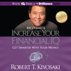 rich dad's increase your financial iq: get smarter with your money (unabridged) audiobook cover image