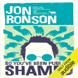 so you've been publicly shamed (unabridged) audiobook cover image