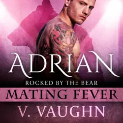 adrian: mating fever: rocked by the bear, book 2 (unabridged) audiobook cover image